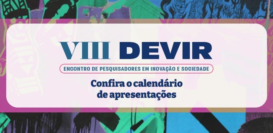 Confira o calendário de apresentações do VIII Devir